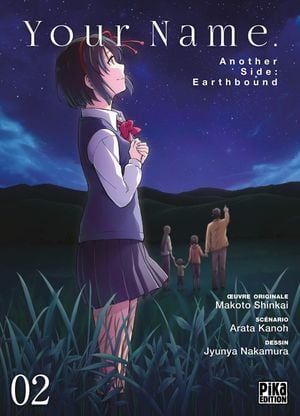 Your Name. Another Side : Earthbond, tome 2