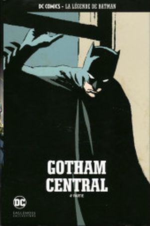Gotham Central (4e partie) - La légende de Batman, hors-série 10
