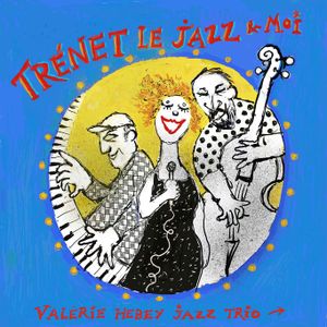 Trenet, le jazz et moi