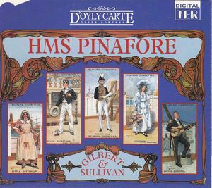 H.M.S. Pinafore: Act I. We Sail the Ocean Blue