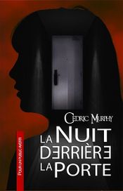 Couverture La Nuit Derrière la Porte Couverture La Nuit Derrière la Porte