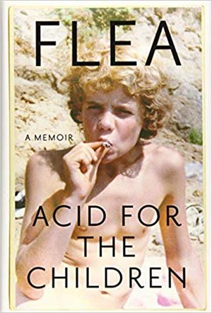 Flea - Acid For the Children