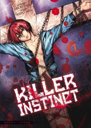 Killer Instinct, tome 1