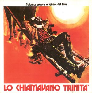 Lo Chiamavano Trinità / Il Pistolero Dell'Ave Maria (Original Soundtracks)