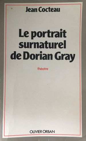 Le Portrait surnaturel de Dorian Gray