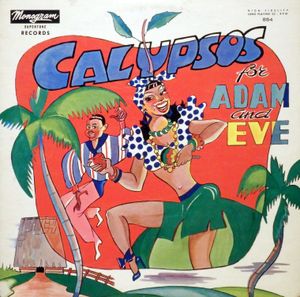 Calypsos for Adam and Eve
