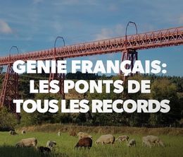 image-https://media.senscritique.com/media/000019205858/0/genies_francais_les_ponts_de_tous_le_records.jpg