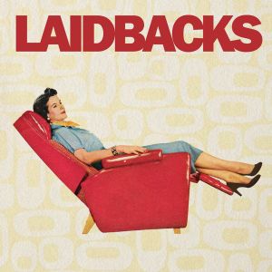 Laidbacks