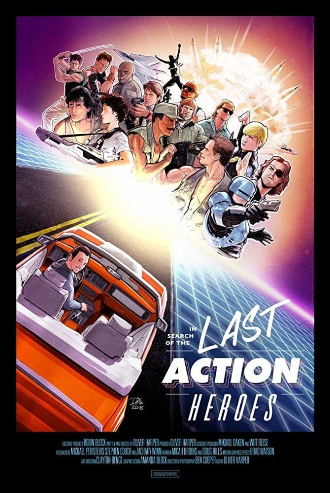 In Search Of The Last Action Heroes Documentaire 2019