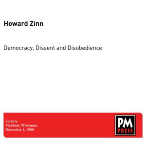 Democracy, Dissent and Disobedience (Live)