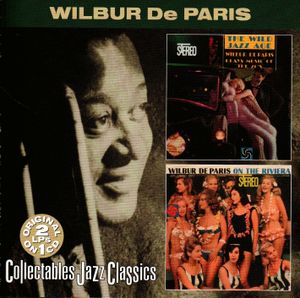 The Wild Jazz Age / Wilbur De Paris On The Riviera