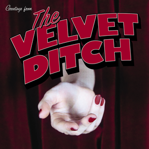 The Velvet Ditch (EP)