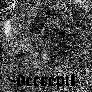 Decrepit (EP)