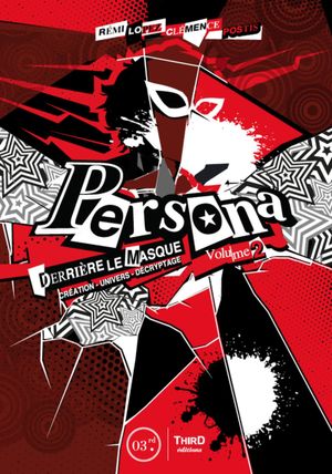 Persona : Derrière le masque - Volume 2