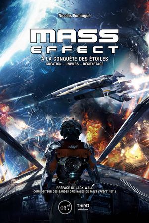 Mass Effect. À la conquête des étoiles