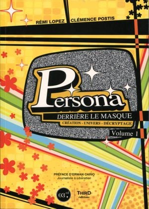 Persona. Derrière le masque - Volume 1