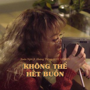 Không Thể Hết Buồn (Single)