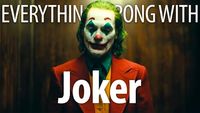 Everything Wrong With Joker