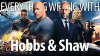 Everything Wrong With Fast & Furious Presents: Hobbs & Shaw