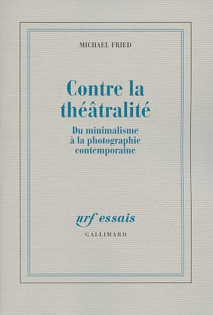 Contre la théâtralité, du minimalisme à la photographie