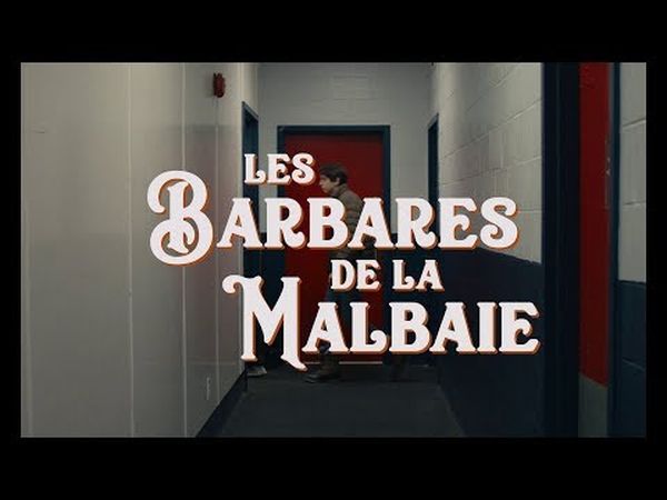 Les barbares de La Malbaie