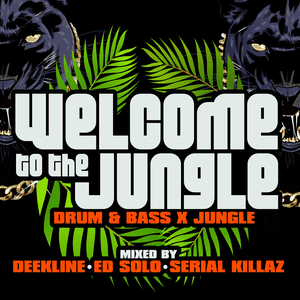 Welcome to the Jungle: Drum & Bass × Jungle
