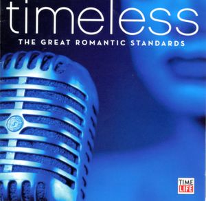 Timeless: The Great Romantic Standards