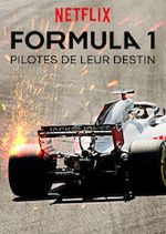 Affiche Formule 1 : Pilotes de leur destin Affiche Formule 1 : Pilotes de leur destin