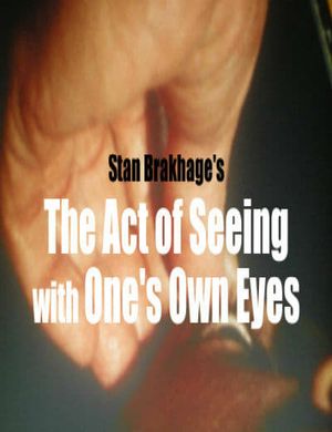 The Act of Seeing with One's Own Eye