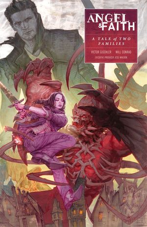 A Tale of Two Families - Angel & Faith Season 10, Volume 5