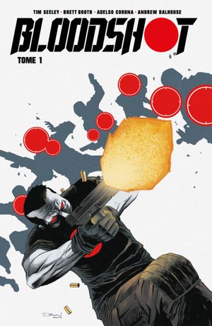 Bloodshot (2019), tome 1