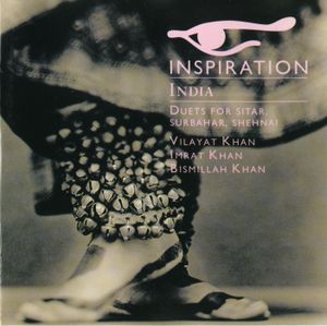 Inspiration India - Duets for Sitar, Surbahar, Shehnai