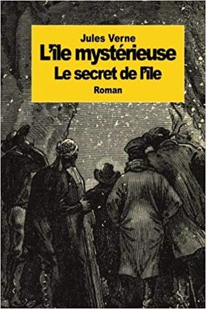 L'Île mystérieuse (III) : le secret de l'île