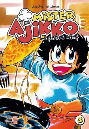 Mister Ajikko : Le Petit Chef, tome 3