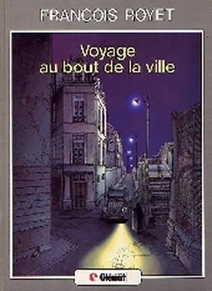 Voyage au bout de la ville