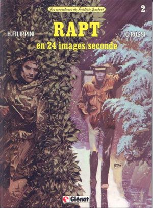 Rapt en 24 images/seconde - Les Aventures de Frédéric Joubert, tome 2