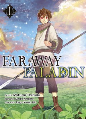 Faraway Paladin, tome 1