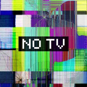 NO TV (Single)