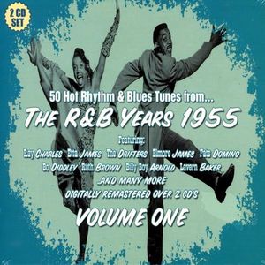 The R&B Years 1955: Vol.1