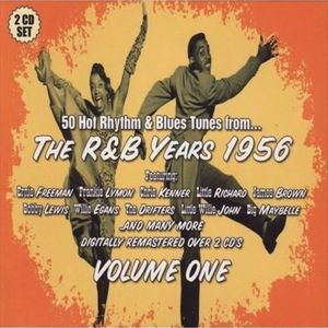 The R&B Years 1956 Vol. 1