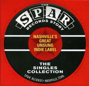 The Spar Records Story (The Singles Collection)