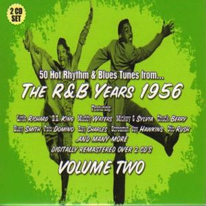 The R&B Years 1956: Vol. 2