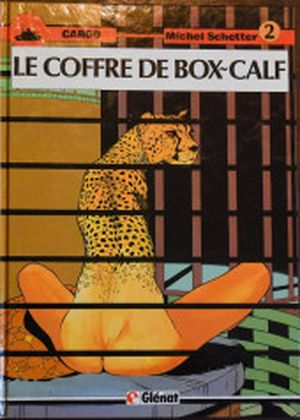 Cargo - le Coffre de Box-Calf, tome 2