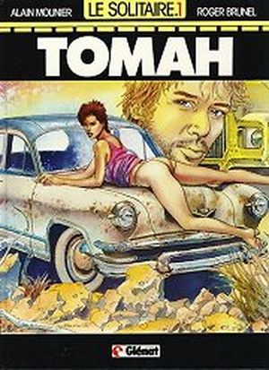 le Solitaire - Tomah, tome 1