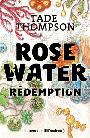 Rosewater - Rédemption