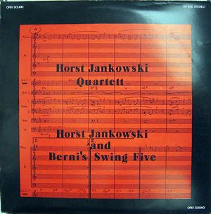Horst Jankowski Quartett / Horst Jankowski With Bernie's Swing Five
