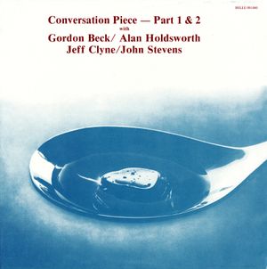 Conversation Piece — Part 1 & 2