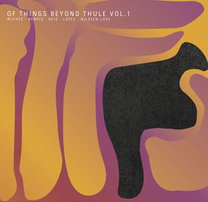 Of Things Beyond Thule, Vol. 1 (Live)