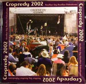 Cropredy 2002 : Another Gig : Another Palindrome (Live)