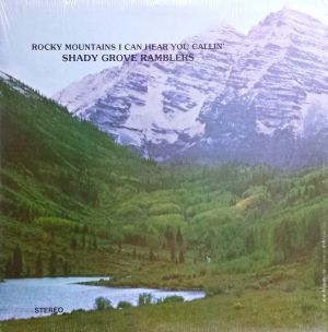 Rocky Mountains I Can Hear You Callin'